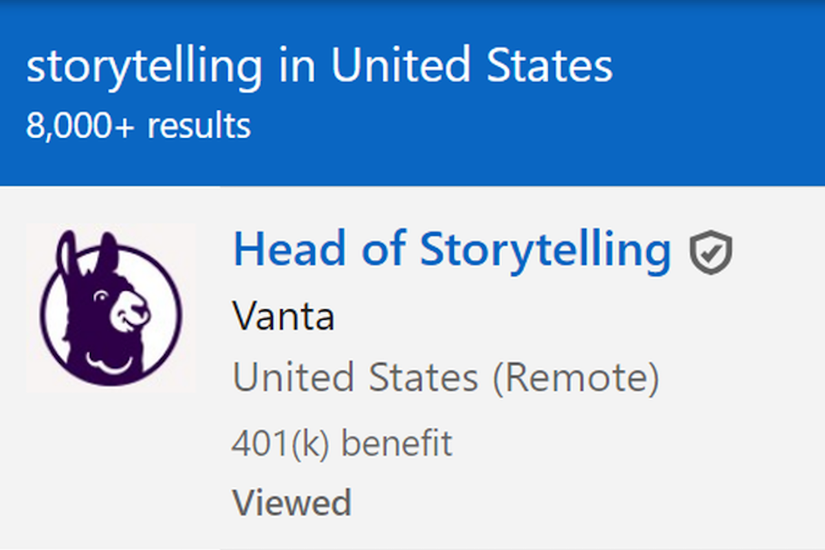Startup Vanta and 8000+ companies in the US are hiring storytellers.