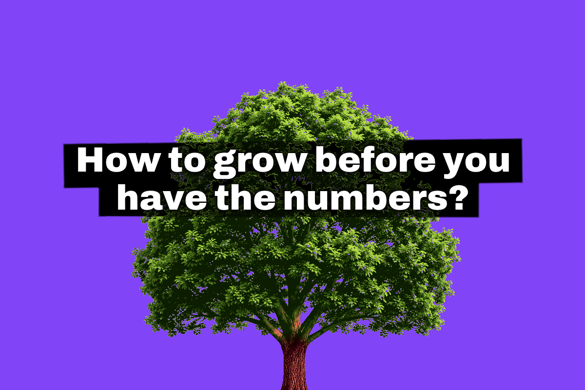 How to grow before you have the numbers from your marketing results