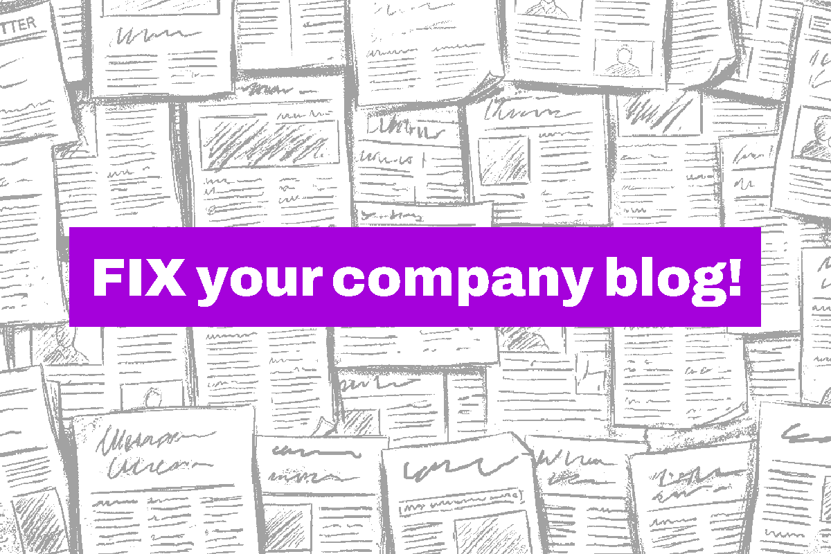 Why your company blog doesn't work